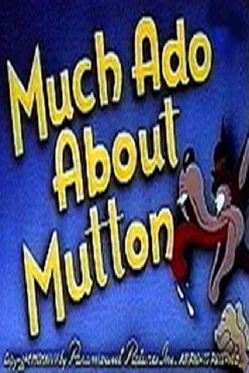 Much Ado About Mutton постер