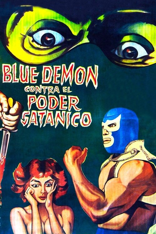 Blue Demon vs. el poder satánico постер