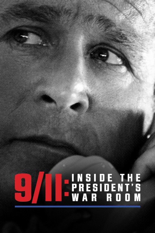 9/11: Inside the President's War Room постер