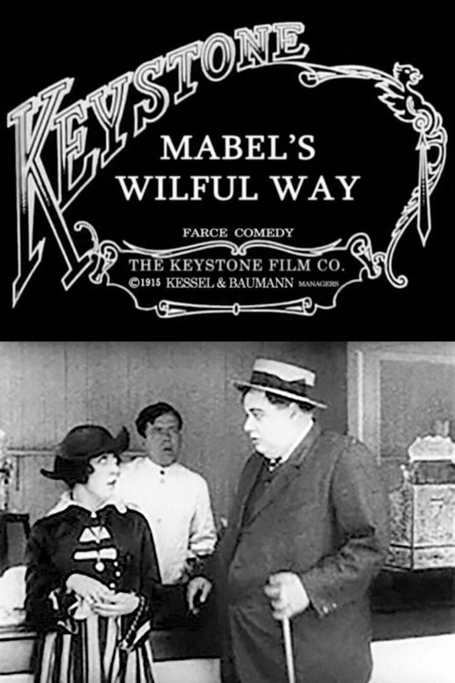 Mabel’s Wilful Way постер