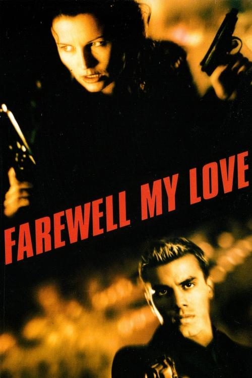 Farewell, My Love постер