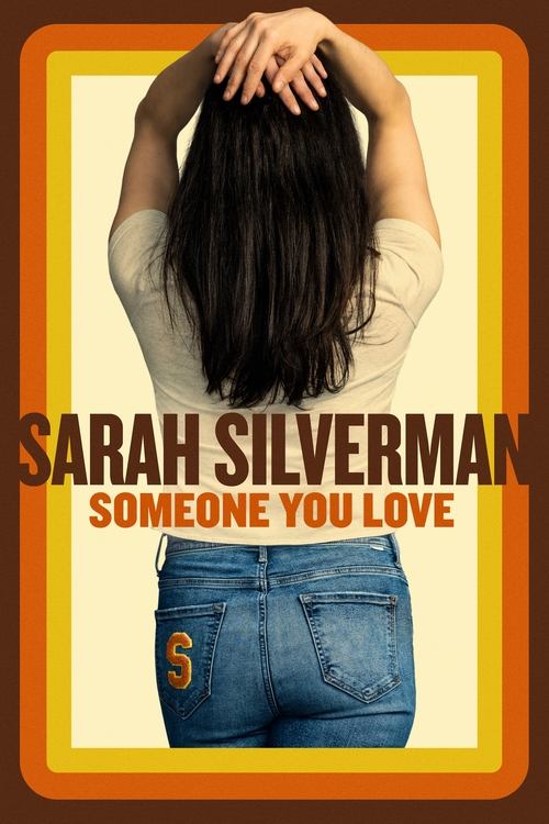 Sarah Silverman: Someone You Love постер