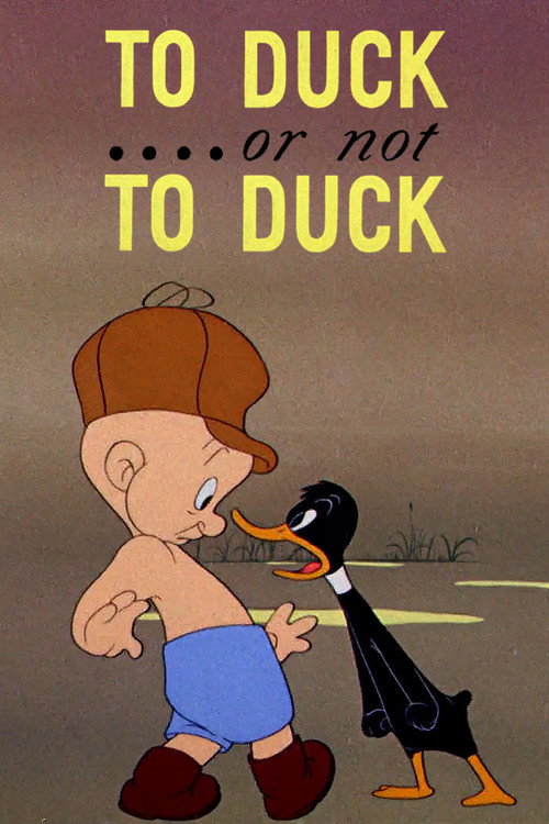 To Duck.... Or Not to Duck постер