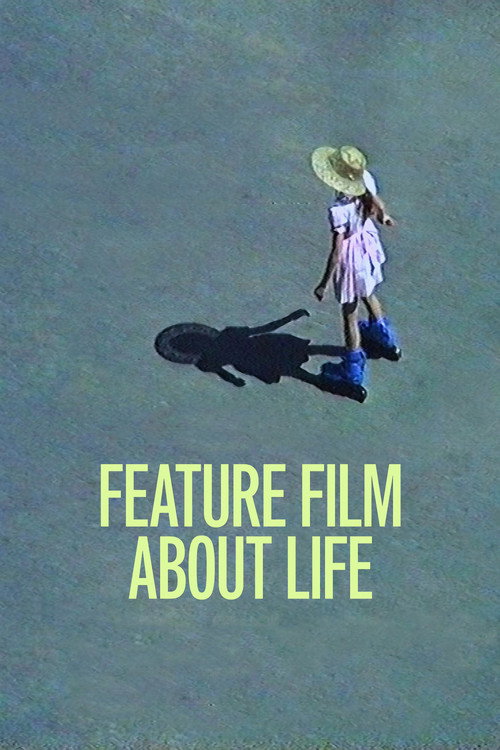 Feature Film About Life постер