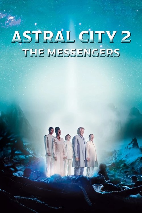 Astral City 2: The Messengers постер