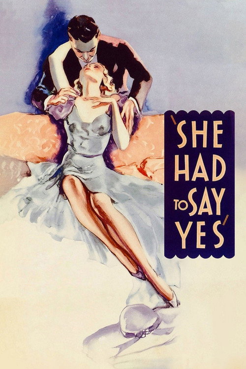 She Had to Say Yes постер