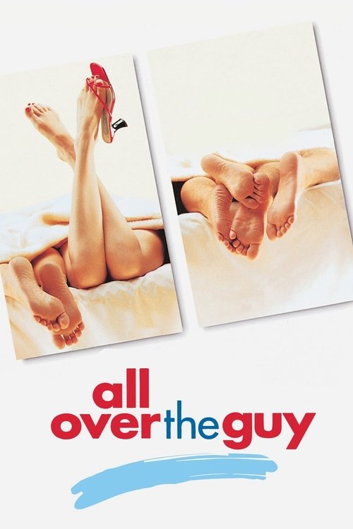 All Over the Guy постер