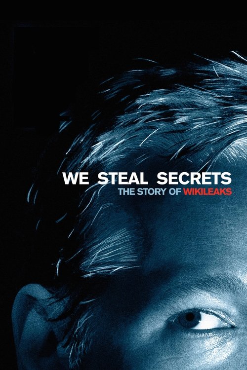 Мы крадем секреты: История WikiLeaks постер