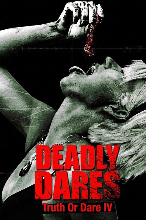 Deadly Dares: Truth or Dare Part IV постер