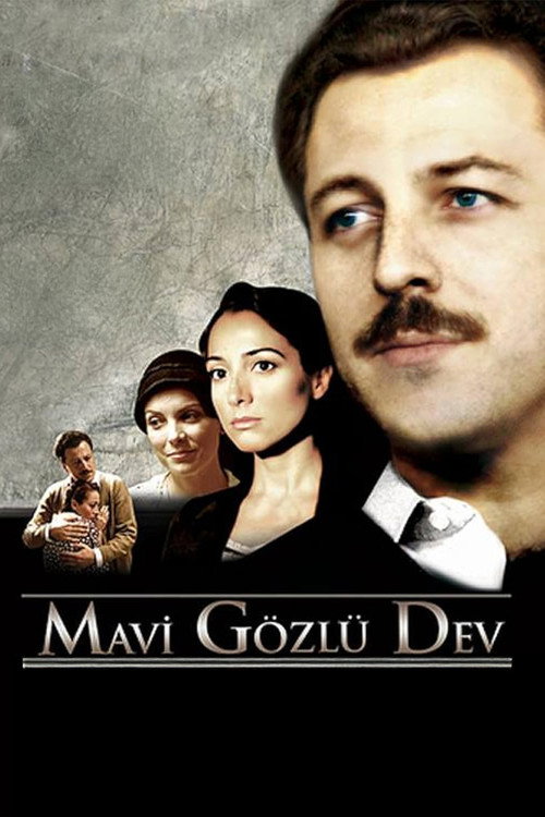 Mavi Gözlü Dev постер