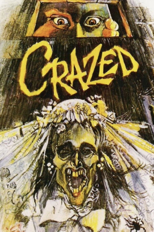 Crazed постер
