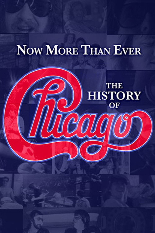 Now More than Ever: The History of Chicago постер