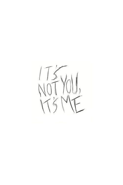 It's Not You, It's Me постер
