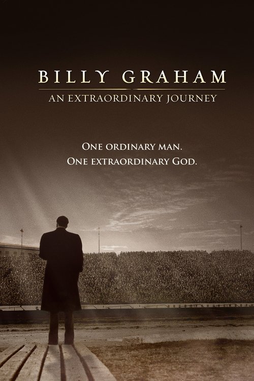 Billy Graham: An Extraordinary Journey постер