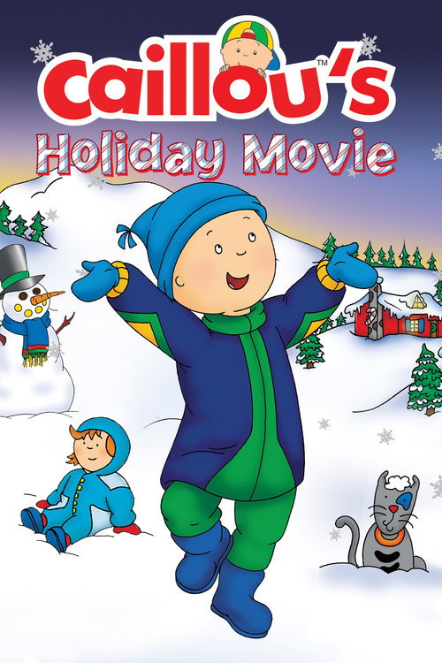 Caillou's Holiday Movie постер