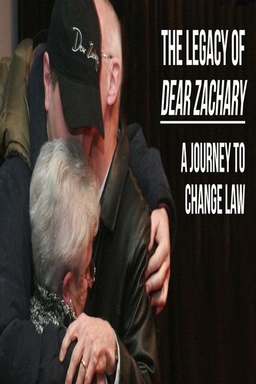 The Legacy of Dear Zachary: A Journey to Change the Law постер