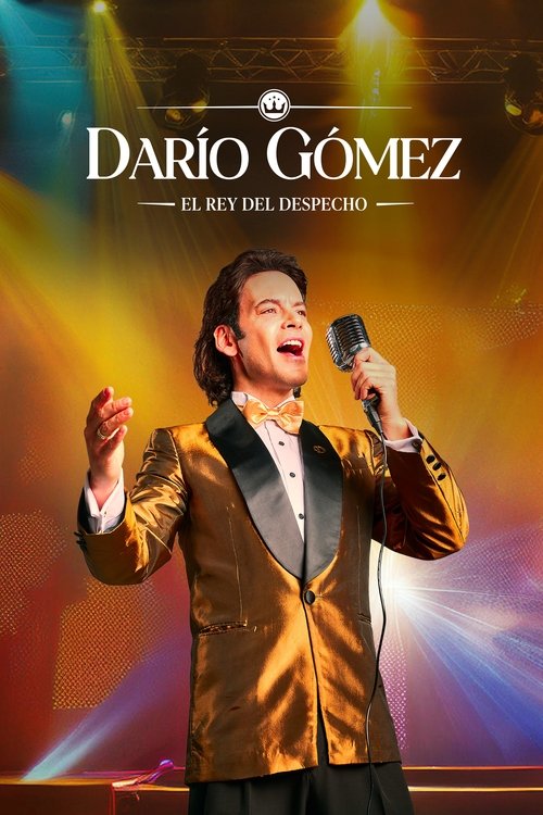 Darío Gómez: El rey del despecho постер