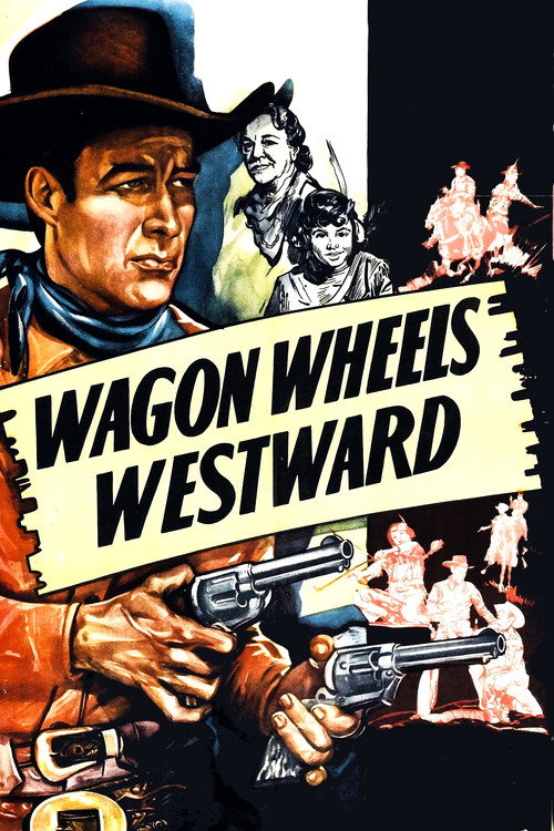 Wagon Wheels Westward постер