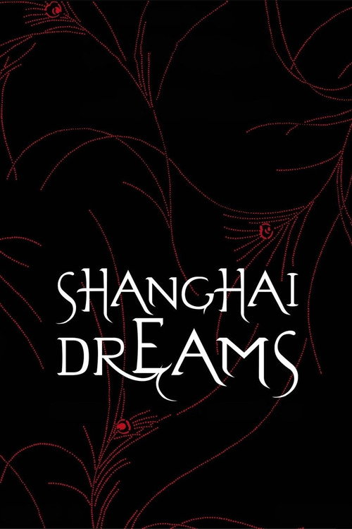 Shanghai Dreams постер