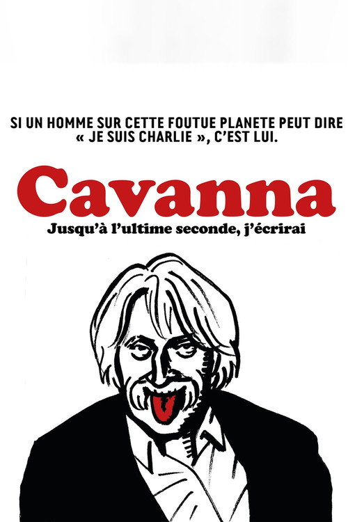 Cavanna, jusqu'à l'ultime seconde j'écrirai постер