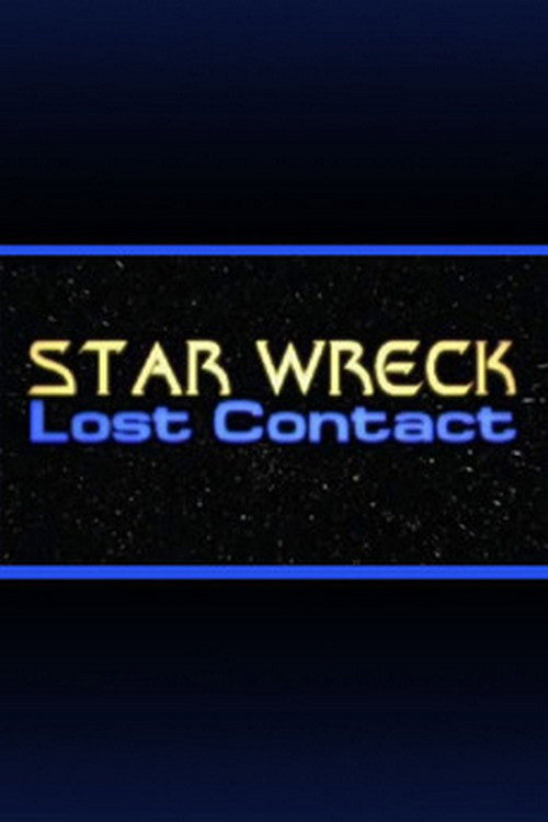 Star Wreck V: Lost Contact постер
