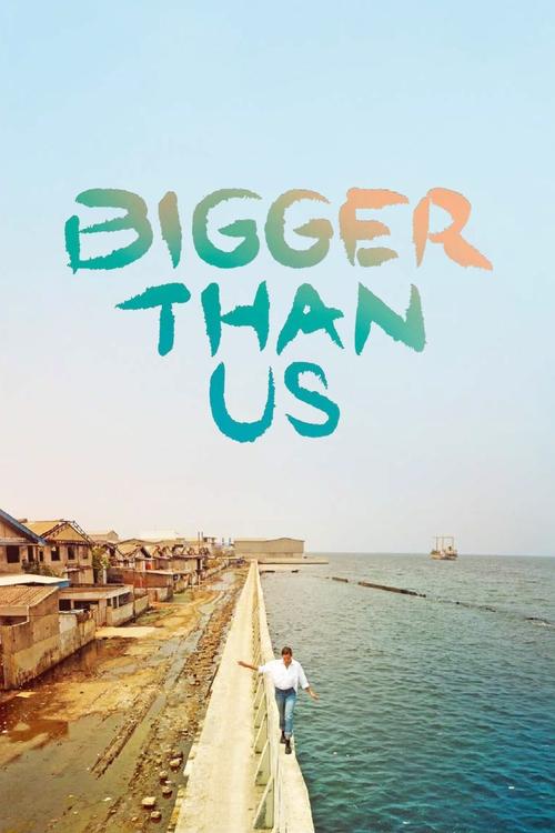 Bigger Than Us постер
