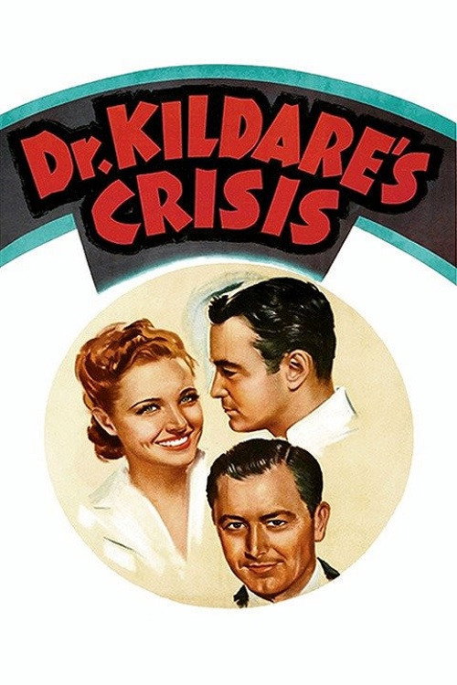 Dr. Kildare's Crisis постер