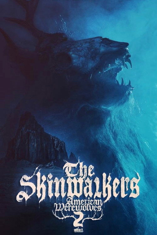 The Skinwalkers: American werewolves 2 постер