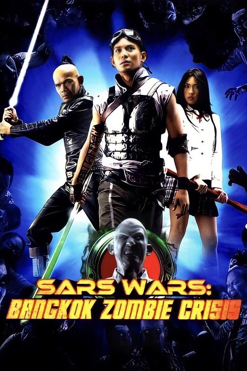 Sars Wars: Bangkok Zombie Crisis постер