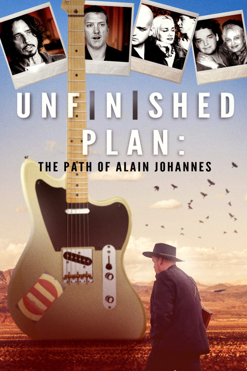 Unfinished Plan: El camino de Alain Johannes постер
