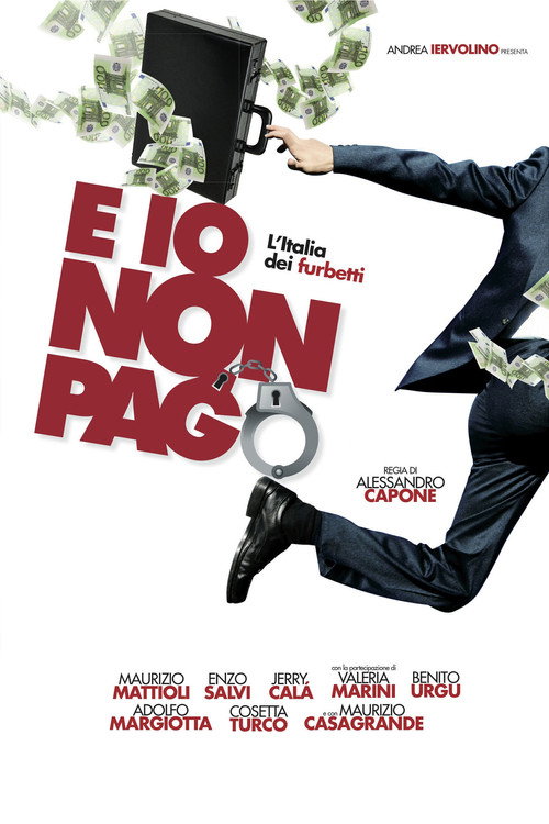 E io non pago: L'Italia dei furbetti постер
