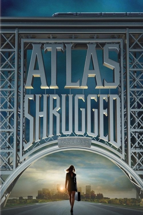 Atlas Shrugged: Part I постер