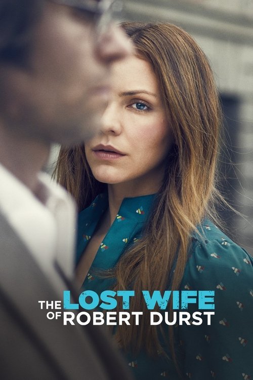 The Lost Wife of Robert Durst постер