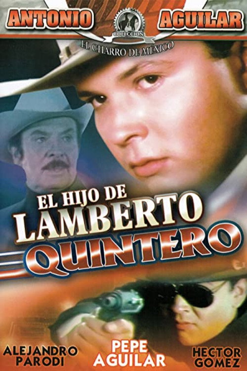 El hijo de Lamberto Quintero постер