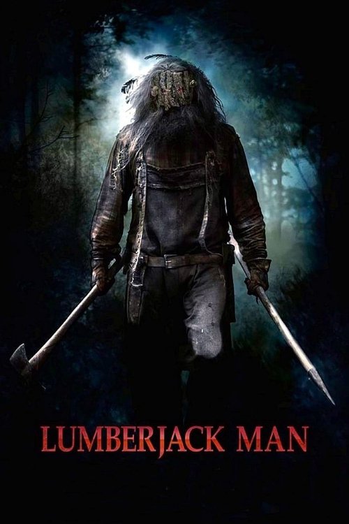 Lumberjack Man постер