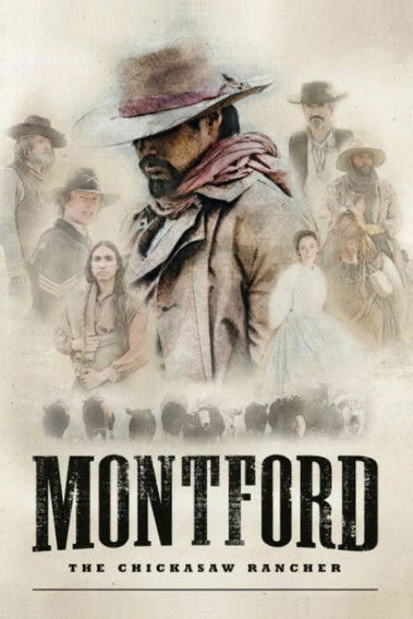 Montford: The Chickasaw Rancher постер