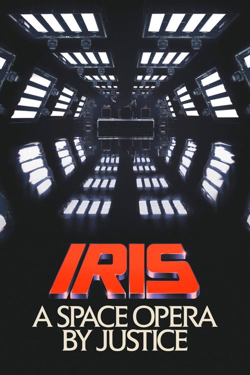 IRIS: A Space Opera by Justice постер