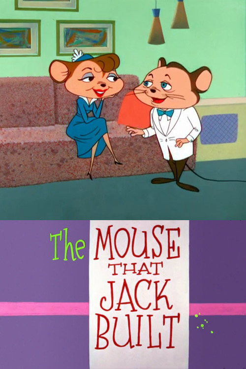 The Mouse That Jack Built постер