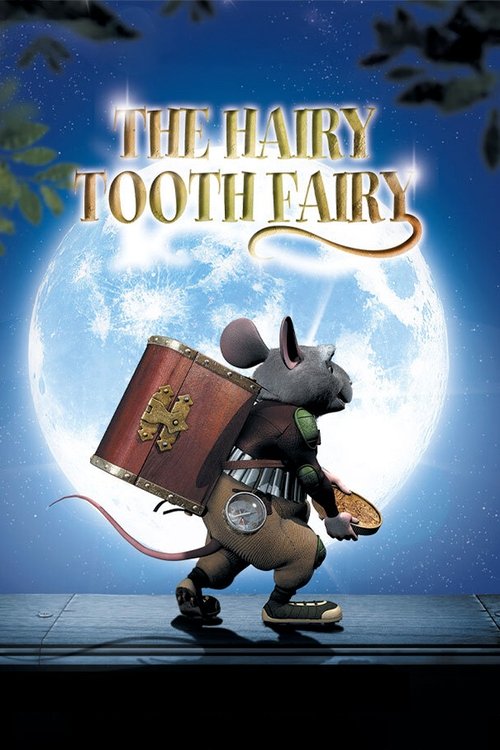 The Hairy Tooth Fairy постер