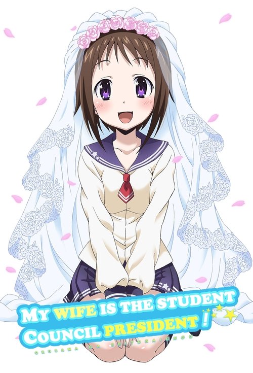 My Wife is the Student Council President постер