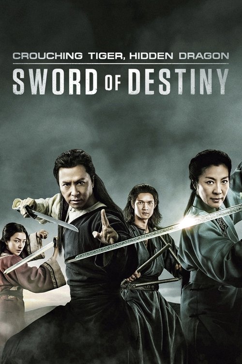 Crouching Tiger, Hidden Dragon: Sword of Destiny постер
