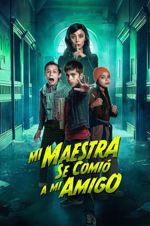 Mi Maestra se comió a mi amigo постер