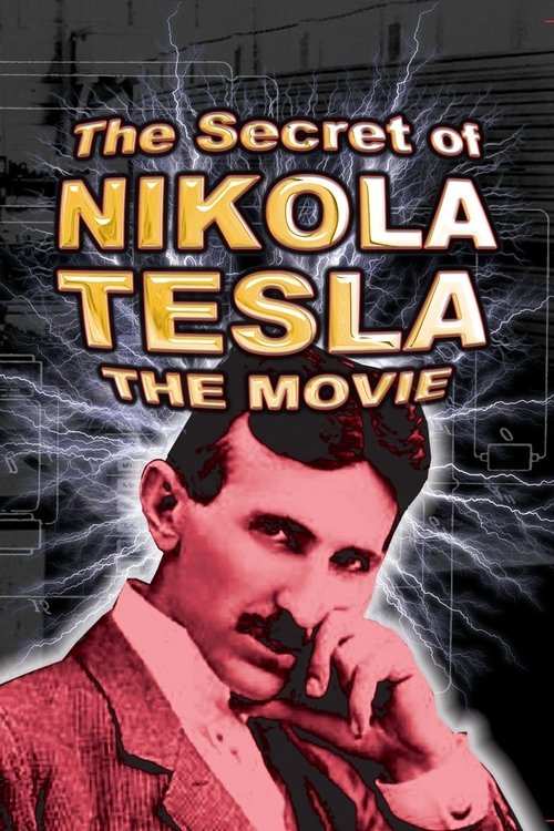 The Secret of Nikola Tesla постер