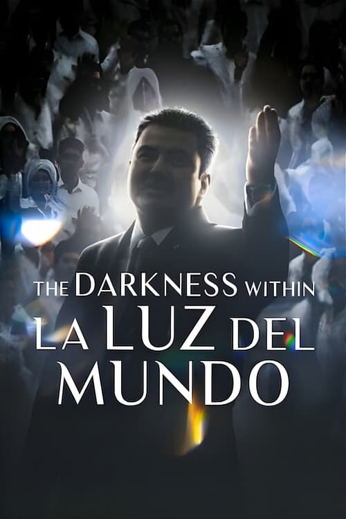 La oscuridad de la Luz del Mundo постер