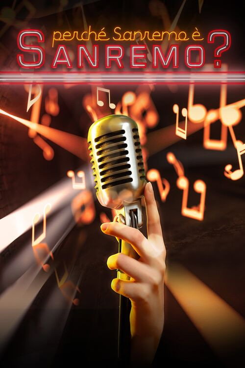 Perché Sanremo è Sanremo? постер
