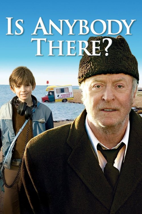 Is Anybody There? постер