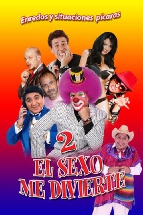 El sexo me divierte 2 постер