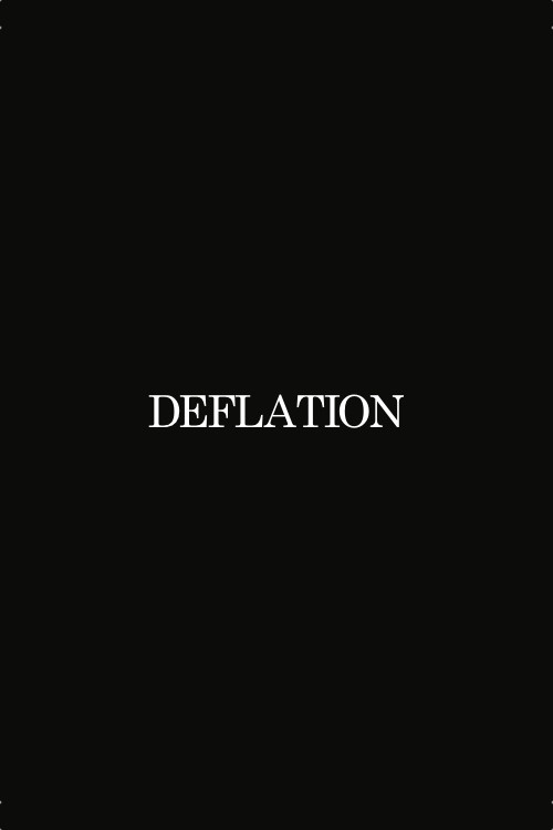 Deflation постер