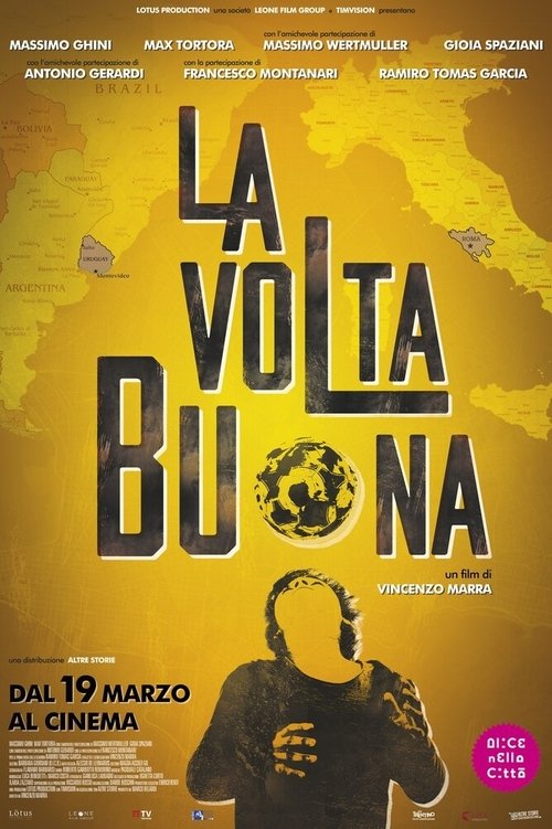 La volta buona постер