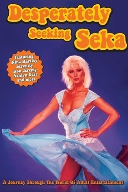 Desperately Seeking Seka постер